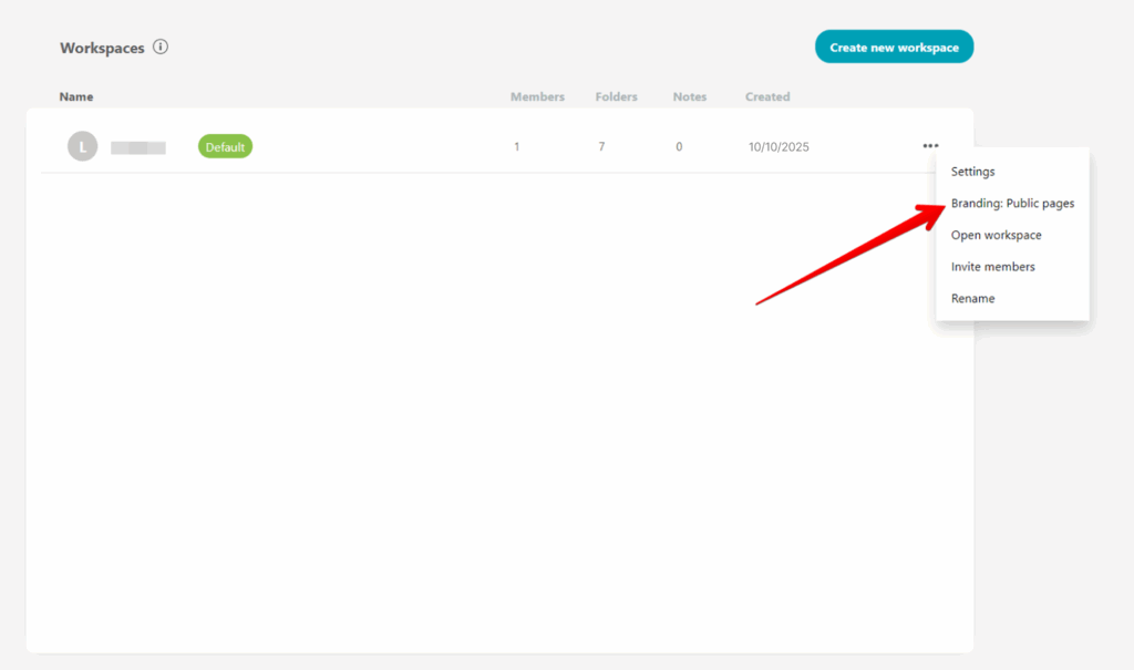 To do this, you just need to go to the admin panel and select a workspace.